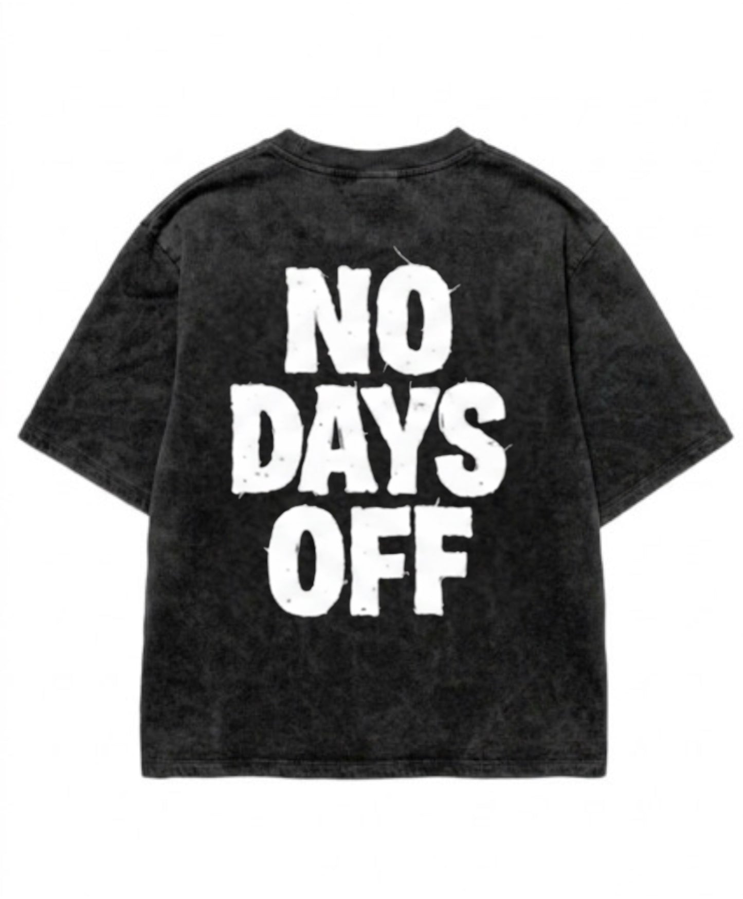 No Days Off- T shirt Acid wash